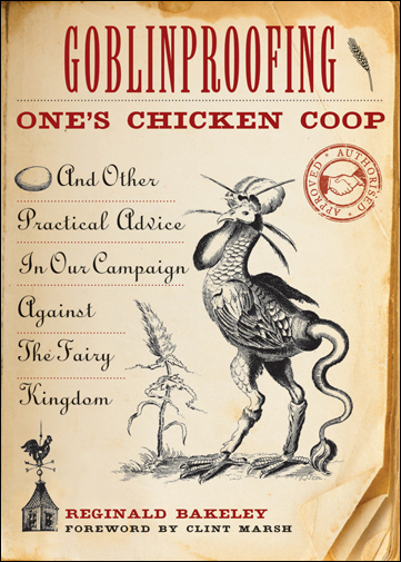 Goblinproofing One's Chicken Coop - Paperback Edition