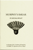 Murphy's Smear - Click to view larger image.